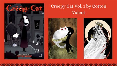 creepy cat vol 1 by cotton valent—cute but not so creepy through the clear summer on hiatus