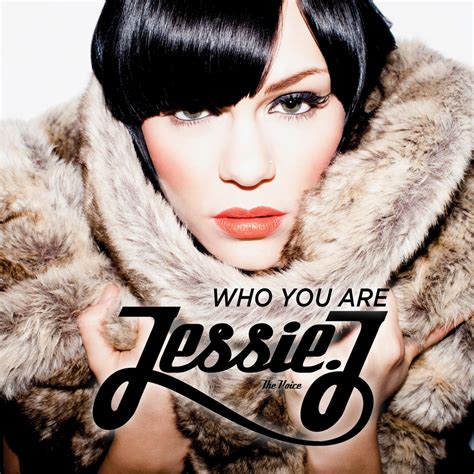 Jessie J Who You Are Lyrics Genius Lyrics
