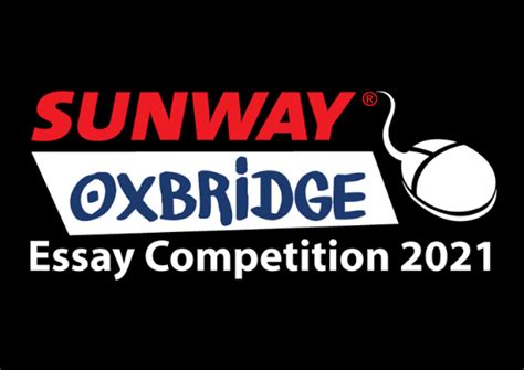 Thank you for your assistance! Sunway-Oxbridge Essay Competition 2021 Offers Prizes Worth ...