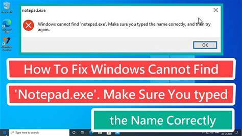 How To Fix Windows Cannot Find Notepad Exe Make Sure You Typed The