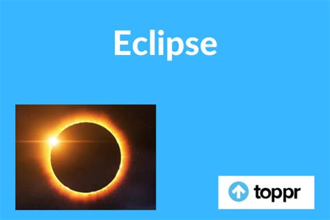 Eclipse Definition Of Eclipse Types Of Solar Eclipse Facts About Eclipse