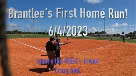 Brantlees First Home Run 642023 Youtube