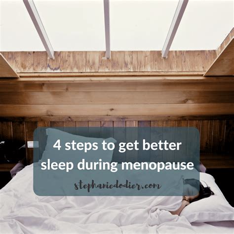 4 Step Solution To Better Sleep During Menopause Stephanie Dodier