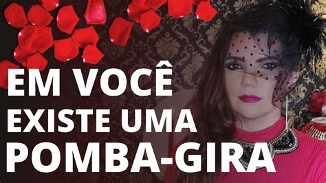 Quem É Sua Pomba Gira O Que A Pomba Gira Pode Ajudar VocÊ Saiba Tudo