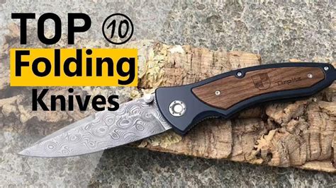 Best Reviews Top 10 Best Folding Knives For Outdoors And Survival Youtube