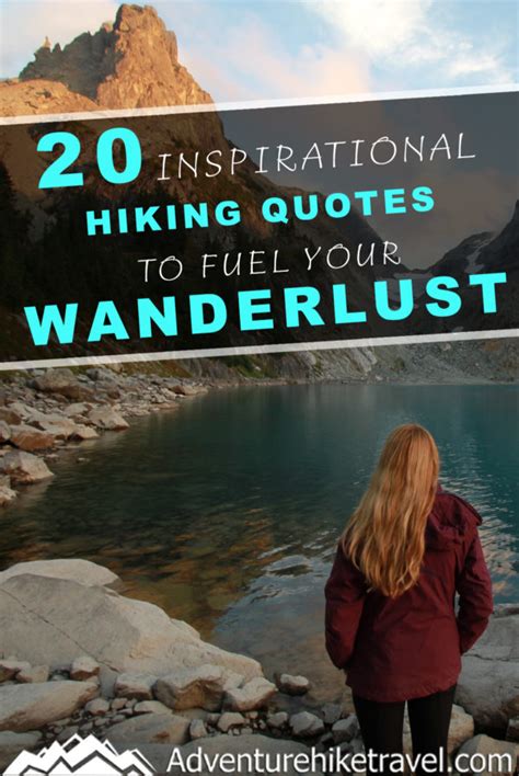 20 Inspirational Hiking Quotes To Fuel Your Wanderlust