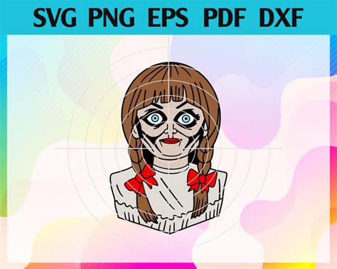 Annabelle Svg Horror Movie Characters Svg Horror Movie Svg Halloween