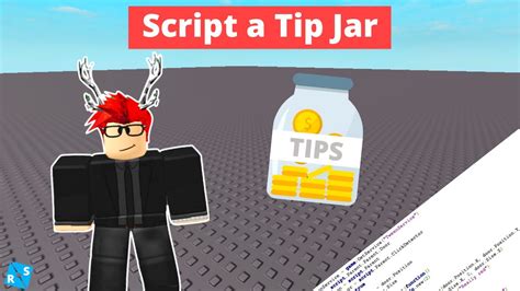 Roblox Scripting Tutorial How To Script A Tip Jar Youtube