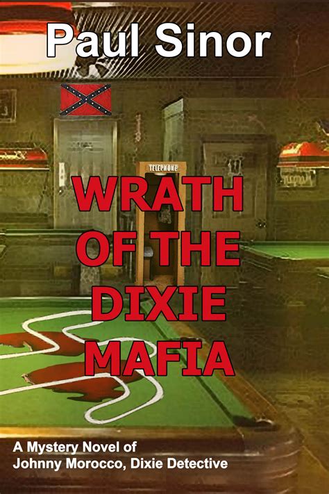 Smashwords – Wrath of the Dixie Mafia – a book by Paul Sinor