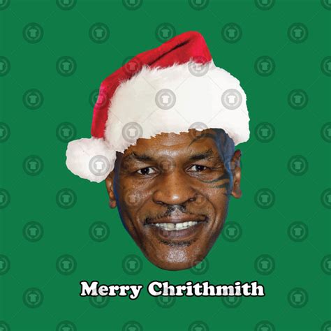 Mike Tyson Memes For Christmas