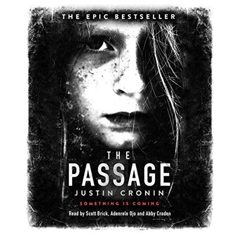 The Passage Audio Download Scott Brick Justin Cronin Adenrele Ojo