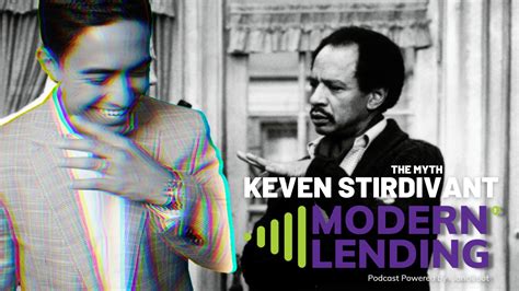 Modern Lending Podcast Keven Stirdivant The Myth Alec Hanson Site
