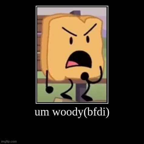 Mad Woodybfdi Imgflip