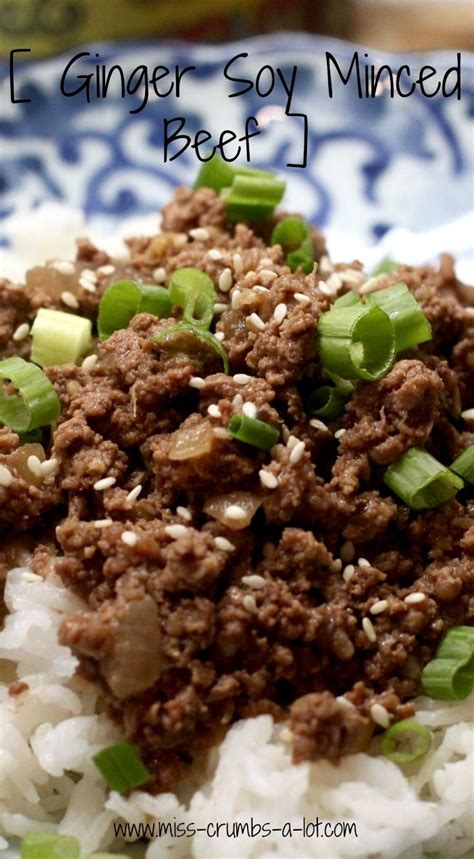 These asian beef bowls are super tasty, super easy and super fast! Quick and Easy Ginger Soy Minced Beef with Rice. You will not need take outs anymore! | Minced ...