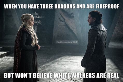 Game Of Thrones Season 7 Funny Humour Meme Jon Snow Daenerys
