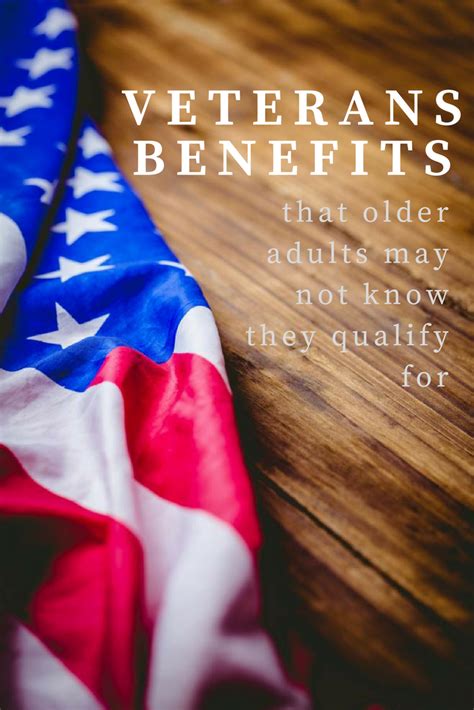Veterans Benefits That Older Adults May Not Know They Qualify For