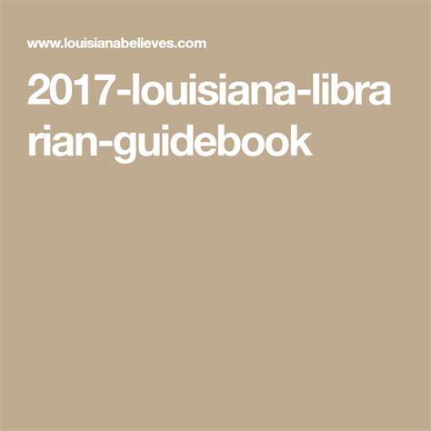 2017 Louisiana Librarian Guidebook Guide Book Teacher Toolbox Louisiana