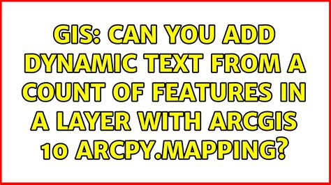 Gis Can You Add Dynamic Text From A Count Of Features In A Layer With