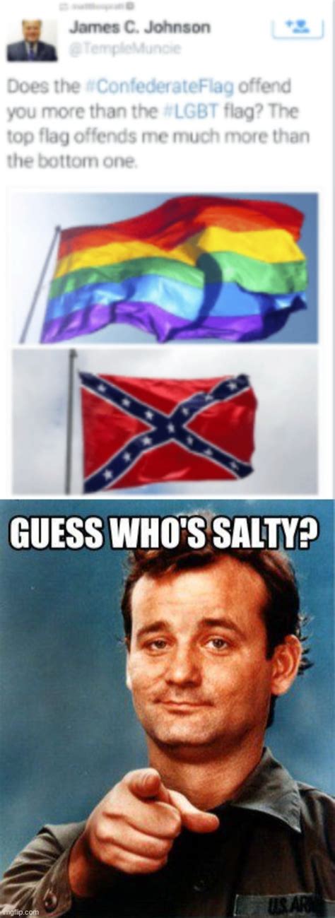 The South Is Still Salty Imgflip