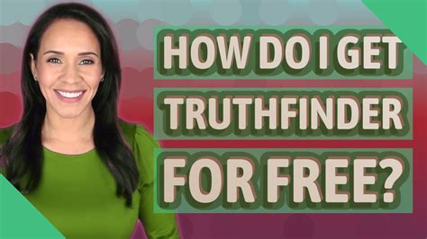 How Do I Get Truthfinder For Free Youtube