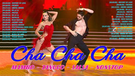 Latin Dance Cha Cha Cha 2021 Playlist Most Popular Old Latin Cha Cha