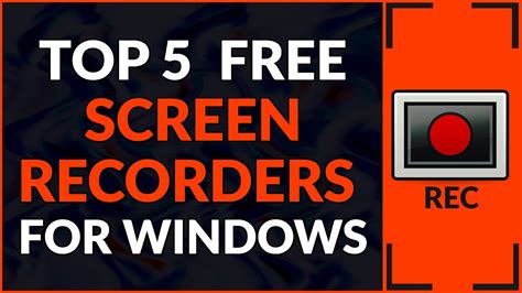 Top 5 Best Free Screen Recorders No Time Limit For Windows 2020