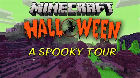 Minecraft Xbox 360 A Spooky Tour Pt 3 Halloween Special Youtube