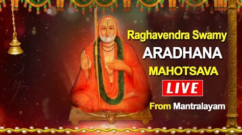 Sri Raghavendra Swamy Aradhana Mahotsavam At Mantralayam Devotional