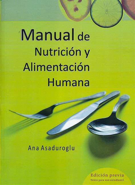 Manual De Nutrición Y Alimentación Humana 9789875912588 Asaduroglu A