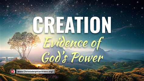 Creation The Evidence Of Gods Power