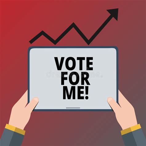 Conceptual Hand Writing Showing Vote For Me Business Photo Text