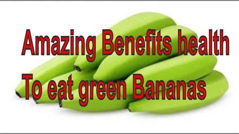 Green Banana Benefits 2017 Health Benefits Of Green Bananas 2017