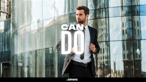 Top 10 Ways To Obtain A Can Do Attitude And Succeed In Life The Strive