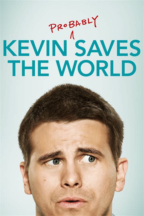 Kevin Probably Saves The World Tv Series 2017 2018 Posters — The
