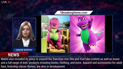 Barney Gets Makeover As Mattel Reboots Franchise With New Series And