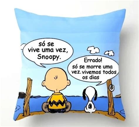Almofada Charlie Brown And Snoopy Frase Só Se Vive Uma Vez