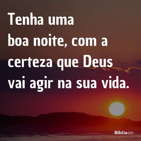 Boa Noite Com Deus 55 Mensagens Bíblicas Bíblia