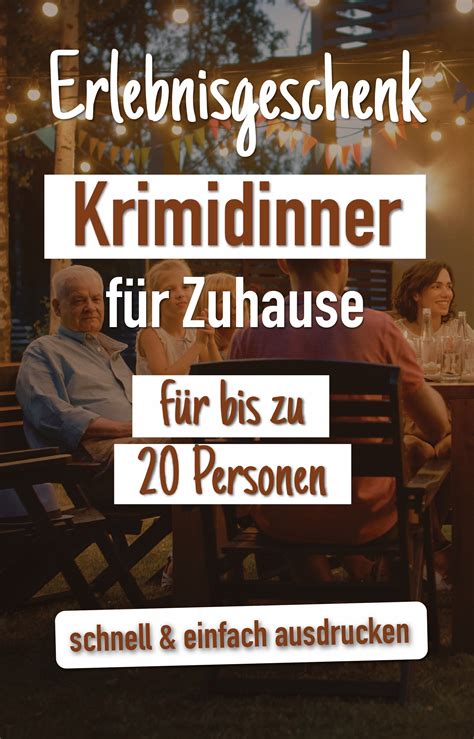 Ob in kleiner runde mit 4 personen oder in großer gesellschaft: Erlebnisgeschenk - Krimidinner für Zuhause | Krimi dinner ...