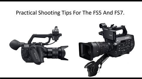 Fs5 Webinar Practical Shooting Tips On How To Get The Best From The