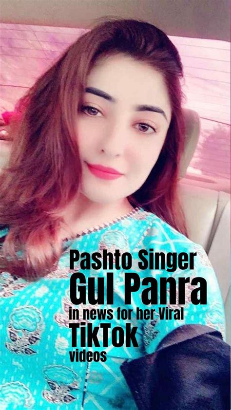 Pashto Singer Gul Panra In News For Her Viral Tiktok Videos In 2020