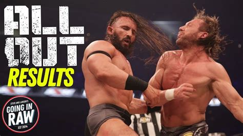 Aew All Out Review And Full Results Going In Raw Pro Wrestling Podcast