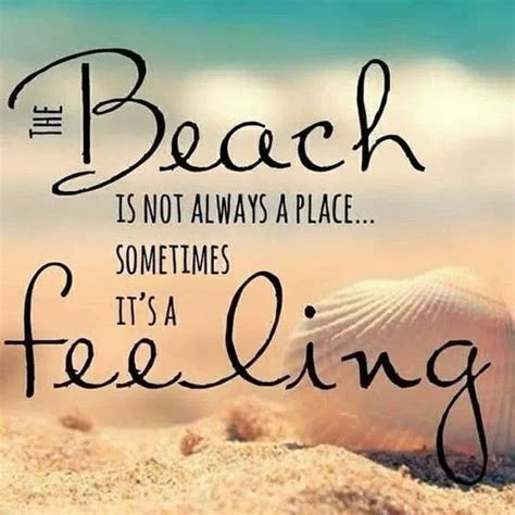 47 Coastal Quotes To Make You Feel Like Youre At The Beach Beach