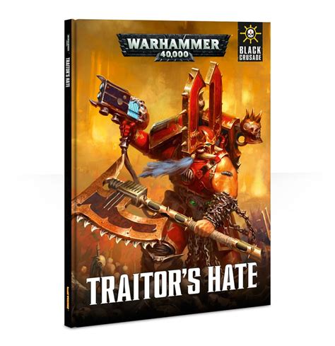 Black Crusade Traitors Hate Miniatures Collectors Guide