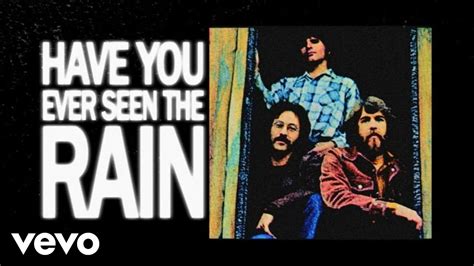 creedence clearwater revival have you ever seen the rain lyric video youtube
