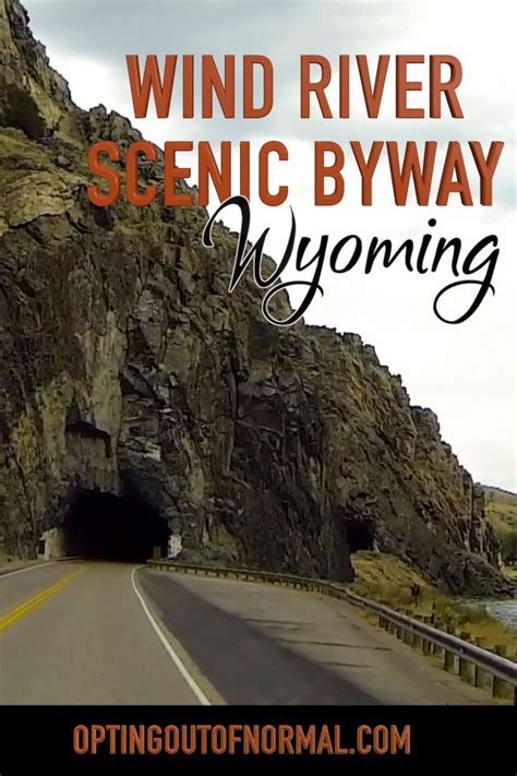 Wind River Scenic Byway And The Worlds Largest Hot Springs In Wyoming
