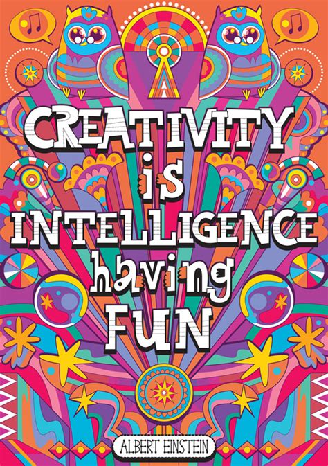 Creativity Is Intelligence Having Fun Poster