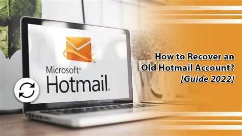 How To Recover Old Hotmail Account Try These 4 Different Methods