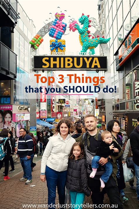 Top 3 Things To See And Do In Shibuya Tokyos Busiest District