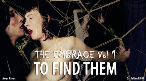 The Embrace Vol To Find Them MP SD With SaiJaidenLillith AwynRaven Sai Jaiden Lillith