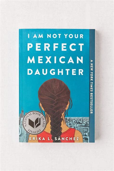 I Am Not Your Perfect Mexican Daughter By Erika L Sánchez Urban Outfitters Australia